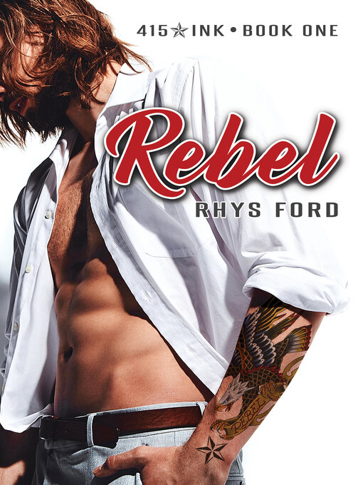 Title details for Rebel by Rhys Ford - Available